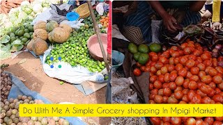 Do with me a simple grocery shopping In Mpigi Market