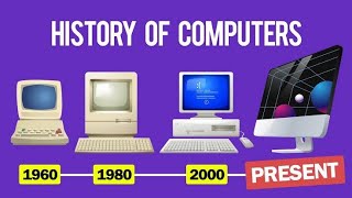 The Evolution of Computers