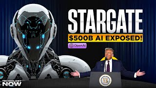 STARGATE PROJECT: The $500B AI Project That Could CHANGE EVERYTHING | Trump AI Project