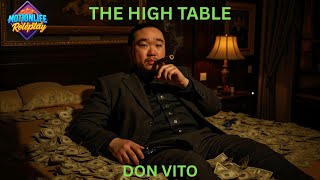 THE HIGH TABLE - DON VITO #motionliferp