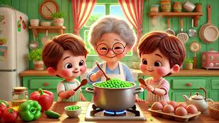 🫛👵 Mixing Peas in Grandma’s Pot 👧🍲|Nursery Rhymes & Kids Songs