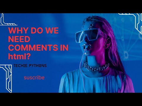 Why WE USE COMMENTS IN HTML? --- 8th class