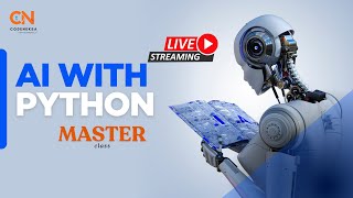 🔥 AI with Python Masterclass – Learn, Code & Build Live! 🚀 | Codeneksa EdTech Pvt Ltd