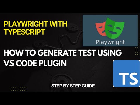 The Playwright Test plugin in VS Code helps generate test scripts and run Playwright tests