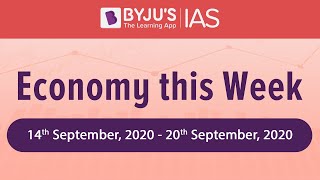 Weekly Roundup of Business Newspapers for UPSC CSE. (Period: 14th Sept 2020 to 20th Sept 2020)