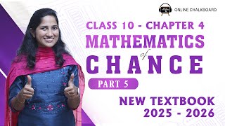 Class 10 Maths | MATHEMATICS OF CHANCE | Chapter 4 | Part 5 | New  Text Book 2025 - 2026 | Kerala