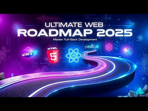 Ultimate Road Map for Web Development in 2025 🔥🔥 | Contain Road Map for Each Tech in Web Development