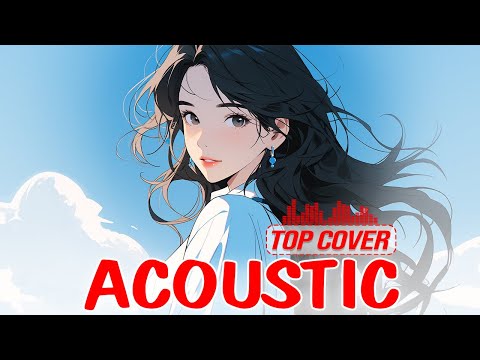 Sweet Cover English Acoustic Love Songs 2024 🌈 Top English Acoustic Guitar Love Songs 2024 🌈🦋🎶💘