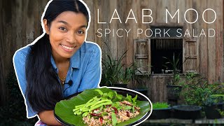 How To Make Laab Moo - Spicy Minced Pork Salad | Authentic Thai Food | Family Recipe #4