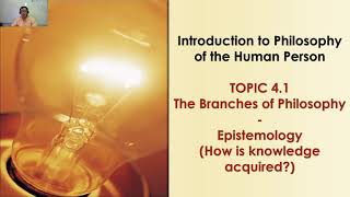 Lesson 4.1. Epistemology (How is knowledge acquired?)