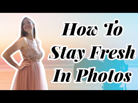 How to Stay Fresh In Photos with Kate Branch