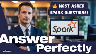 Spark Interview Questions and Answers | Common Spark Hire Questions - and How to Answer Them | HIRED