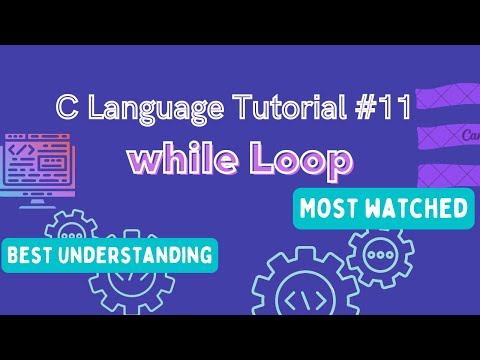 while Loop : C Language Tutorial (Hindi) #11