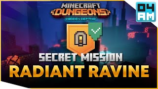 How To UNLOCK RADIANT RAVINE New SECRET Mission in Minecraft Dungeons: Hidden Depths DLC