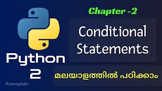 Python Conditional Statements | Python Tutorial 2 | Python Tutorial in Malayalam