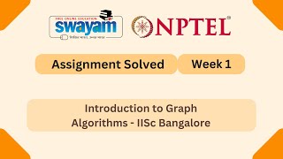 Introduction to Graph Algorithms Week 1 | NPTEL ANSWERS | My Swayam #nptel #nptel2025 #myswayam