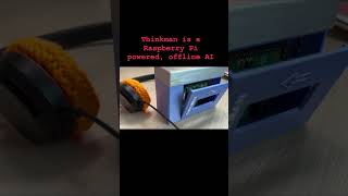 Meet Thinkman - the Raspberry Pi powered offline portable AI. #raspberrypi #ollama #ai