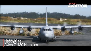 HobbyKing Avios C-130 Hercules - Model Aviation magazine