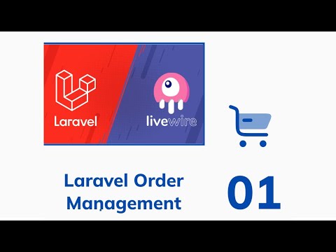 Laravel Livewire Order: Khởi tạo dự án