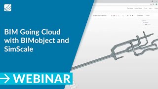 BIM Going Cloud with BIMobject and SimScale