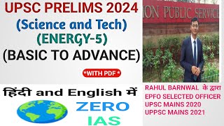 ENERGY PART 5 ( SCIENCE AND TECHNOLOGY) UPSC PRELIMS 2024 COURSE #upscprelims2024 #prelims #upsc2024