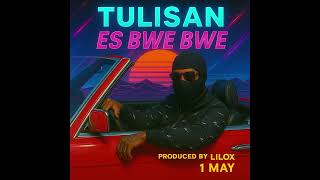 Tulisan  - Es Bwe Bwe (Official Audio)