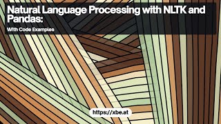 Natural Language Processing with NLTK and Pandas: Text Analytics