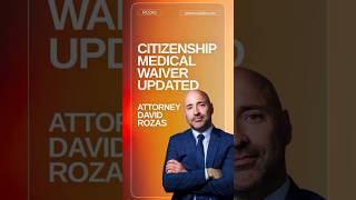 USCIS Updates Rules for N-648 Citizenship Medical Waiver