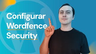 Como configurar Wordfence Security en Wordpress 🔒