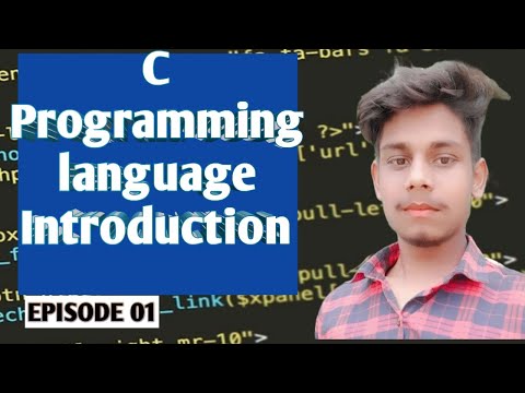 C programming language Introduction for Beginners. (Episode 01)