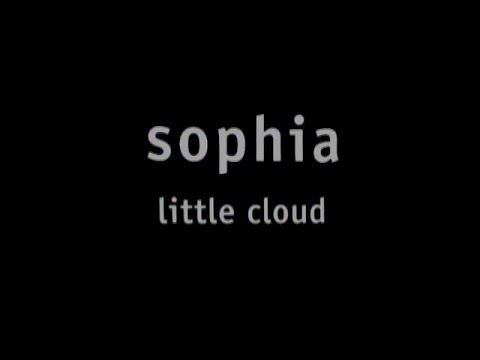 SOPHIA / little cloud（Official Music Video）