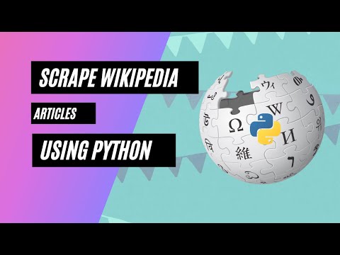 Scrape any wikipedia  articles using python| Python projects| Python tutorials for beginners
