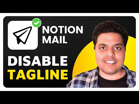How To Disable "Sent With Notion Mail" in Notion Mail (Quick Guide)