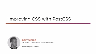 Course Preview: Improving CSS with PostCSS