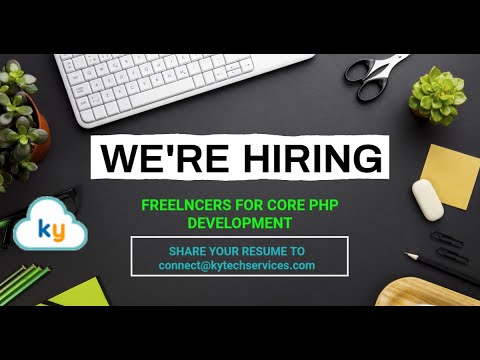 WE ARE HIRING CORE PHP DEVELOPER