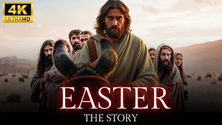 The Complete Story of EASTER Like You've Never Seen It Before🎬 in 4K