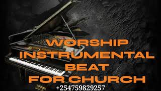 WORSHIP INSTRUMENTAL BEAT FOR CHURCH SERVICE by Minister Danybless