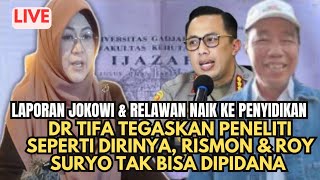 Laporan Jokowi Naik Penyidikan, DR Tifa Tegaskan Peneliti Tak Bisa Dipidanakan @mrohmanofficial