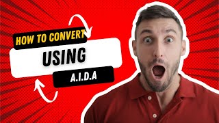 Mastering the AIDA Model  Boost Your conversion