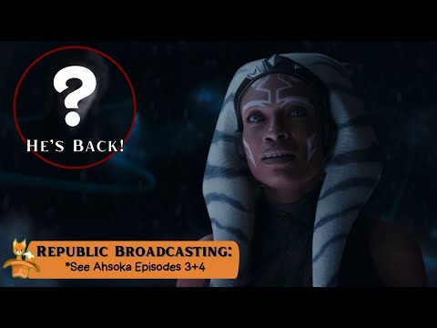 Episode 4: Ahsoka Episode 3 and 4 Breakdown