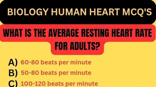 10 Human Heart Mcqs | Heart Mcqs | MCQ's on human heart | #biologyclass12​ #heartmcq