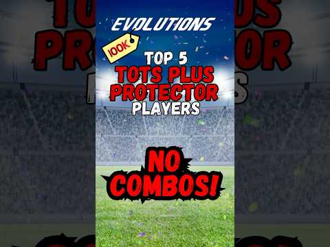 Top 5 TOTS PLUS PROTECTOR Evolution Best Players #fc24 #shorts