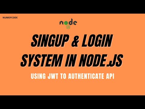 How to create login and signup system in nodejs | using JWT to authenticate  API | Part 1