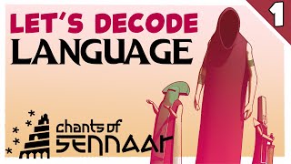 Learning an ANCIENT language! | Chants of Sennaar | Ep. 1