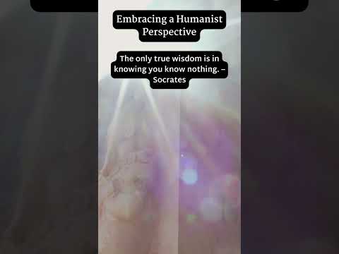Embracing a Humanist Perspective #philosophy #humanism #motivationalquotes