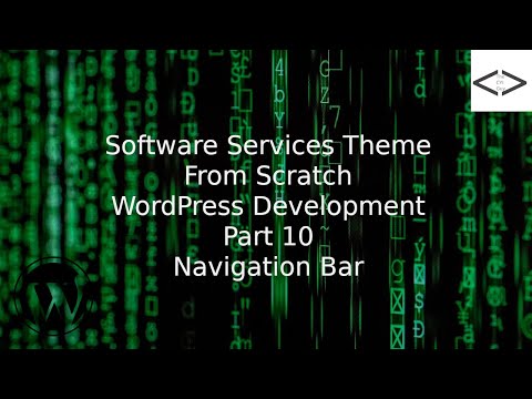 How To Create A Software Services WordPress Theme From Scratch - Part 10 Navigation Bar