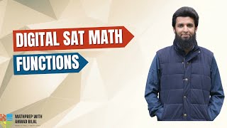 Understanding Functions | Advanced Math | Digital SAT Math | MathPrep with Ahmad Bilal