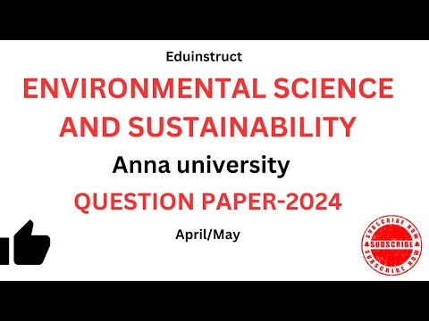 ENVIRONMENTAL SCIENCE AND SUSTAINABILITY|Anna University QP|April/May--2024#engineering #education