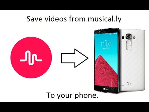 Save Videos From Musical.ly To Your Phone
