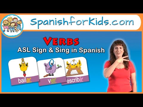 Los Verbos: Verbs- Sign & Sing Songs in Spanish